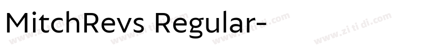 MitchRevs Regular字体转换 MitchRevs Regular字体转换
